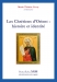 Les Chrétiens d'Orient : histoire et identité