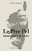 Le Père Pel