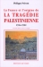 La France et l'origine de la tragédie palestinienne