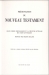 Présentation du Nouveau Testament, selon l'ordre chronologique et la structure littéraire des écrits apostoliques