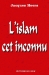 L'islam cet inconnu